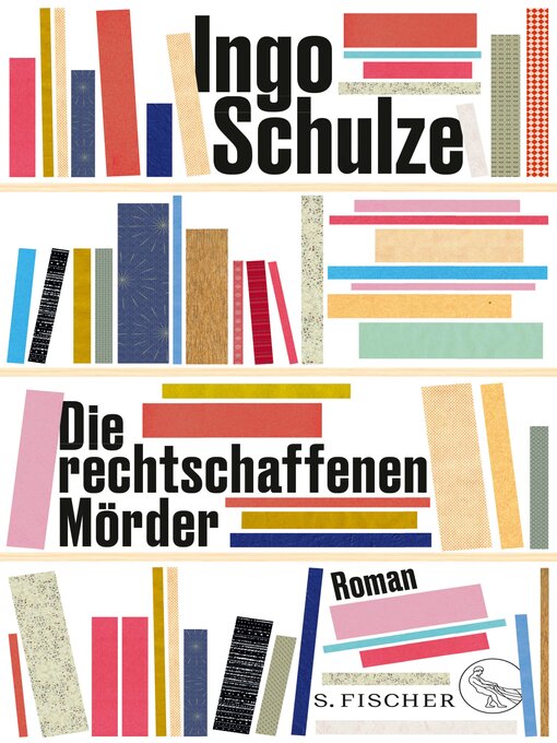 Title details for Die rechtschaffenen Mörder by Ingo Schulze - Wait list